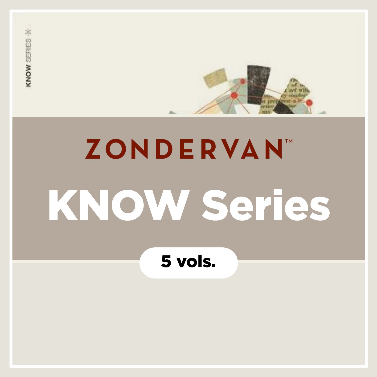 Zondervan KNOW Series (5 vols.)