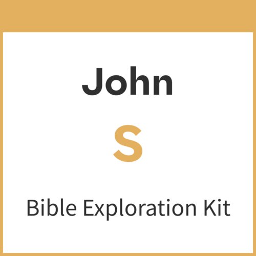 John Bible Exploration Kit, S