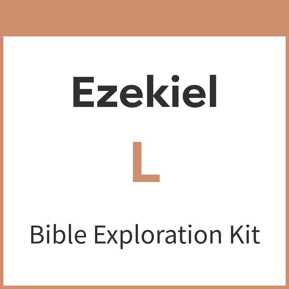 Ezekiel Bible Exploration Kit, L