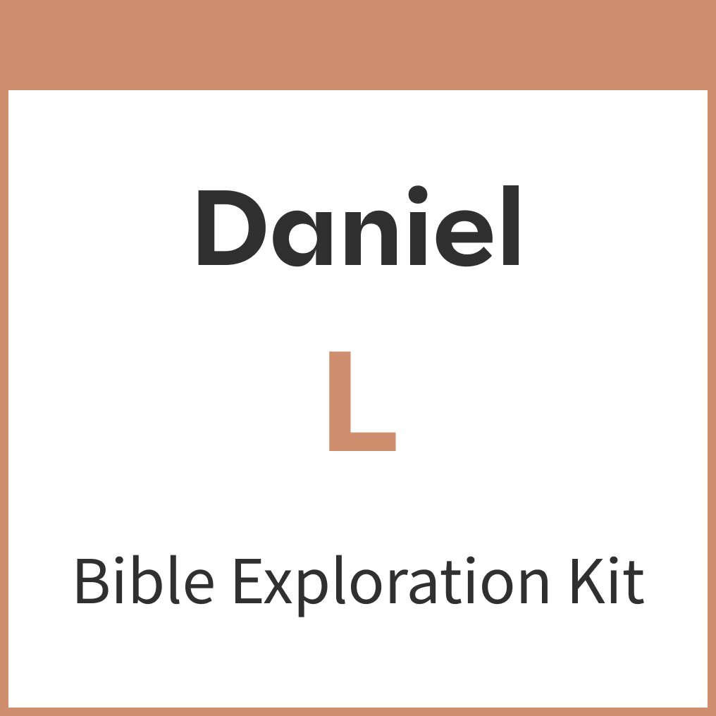 Daniel Bible Exploration Kit, L