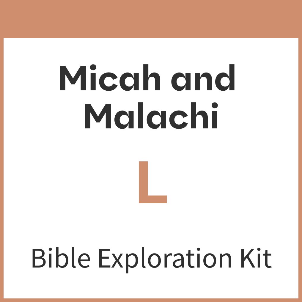 Micah and Malachi Bible Exploration Kit, L