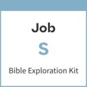 Job Bible Exploration Kit, S