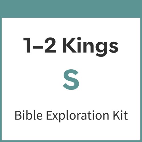1-2 Kings Bible Exploration Kit, S