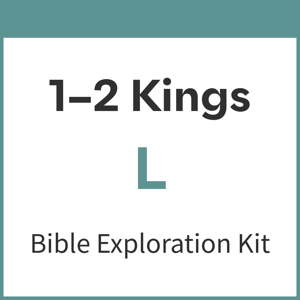 1-2 Kings Bible Exploration Kit, L