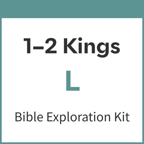 1-2 Kings Bible Exploration Kit, L