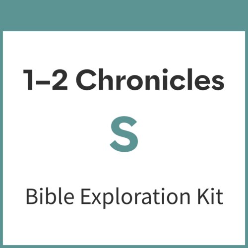 1-2 Chronicles Bible Exploration Kit, S