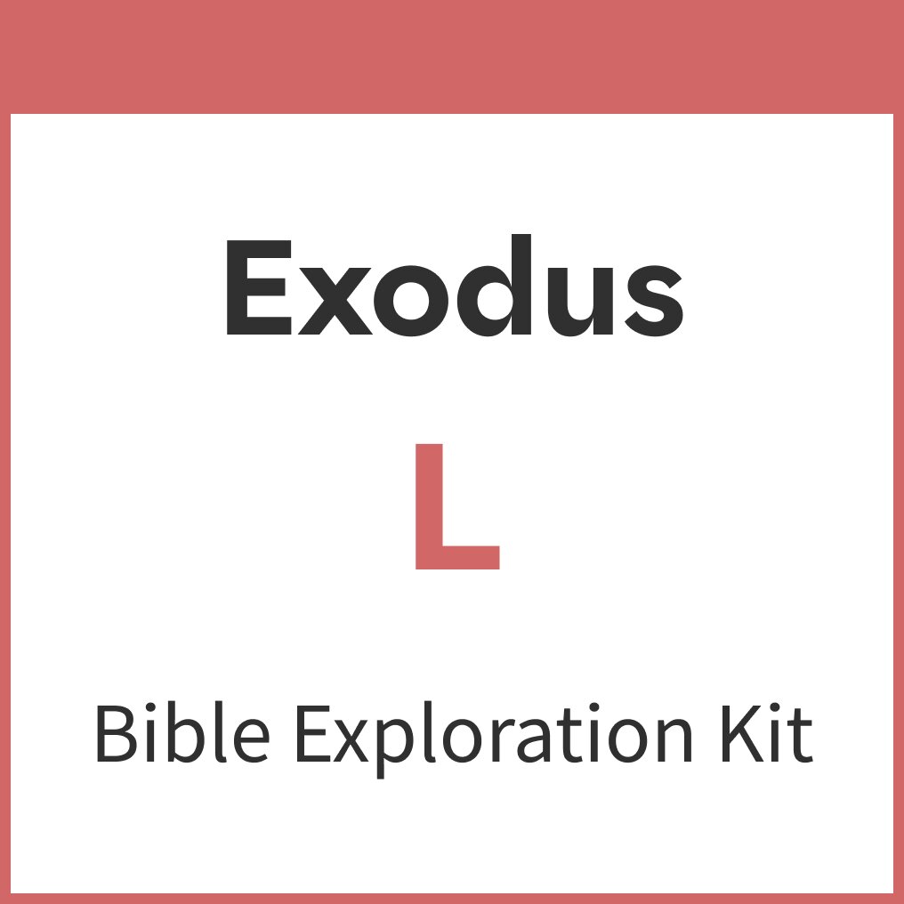 Exodus Bible Exploration Kit, L