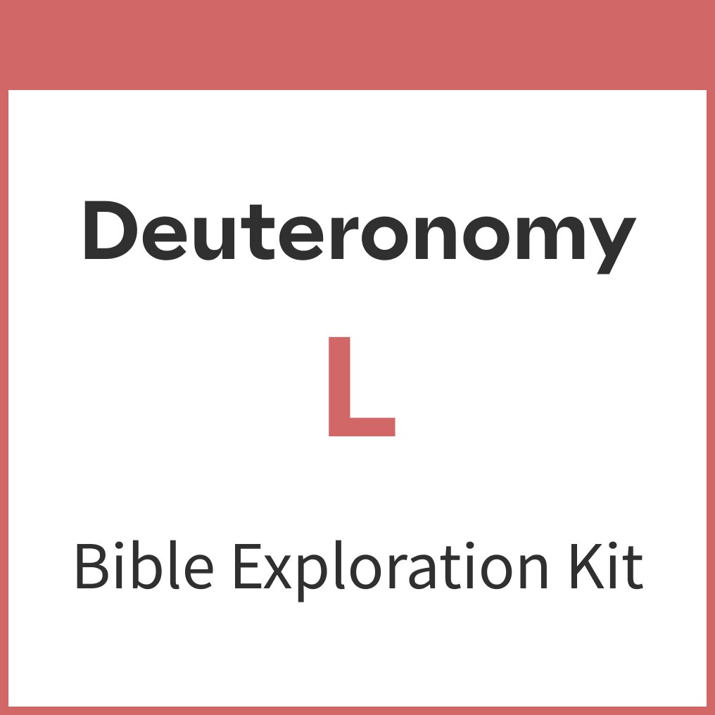 Deuteronomy Bible Exploration Kit, L
