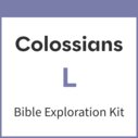 Colossians Bible Exploration Kit, L