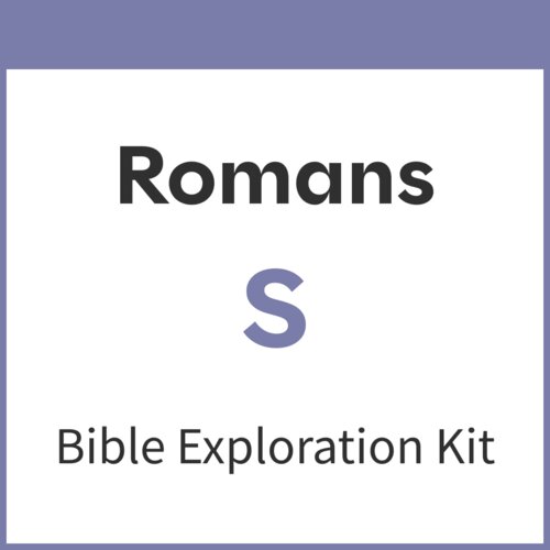 Romans Bible Exploration Kit, S