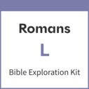 Romans Bible Exploration Kit, L