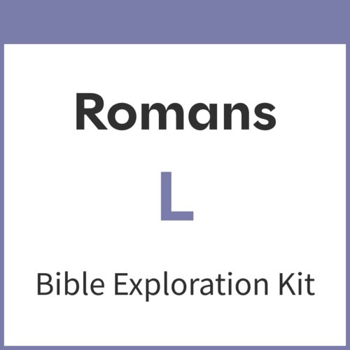 Romans Bible Exploration Kit, L