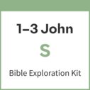 1-3 John Bible Exploration Kit, S