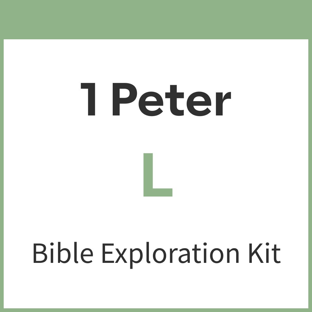 1 Peter Bible Exploration Kit, L