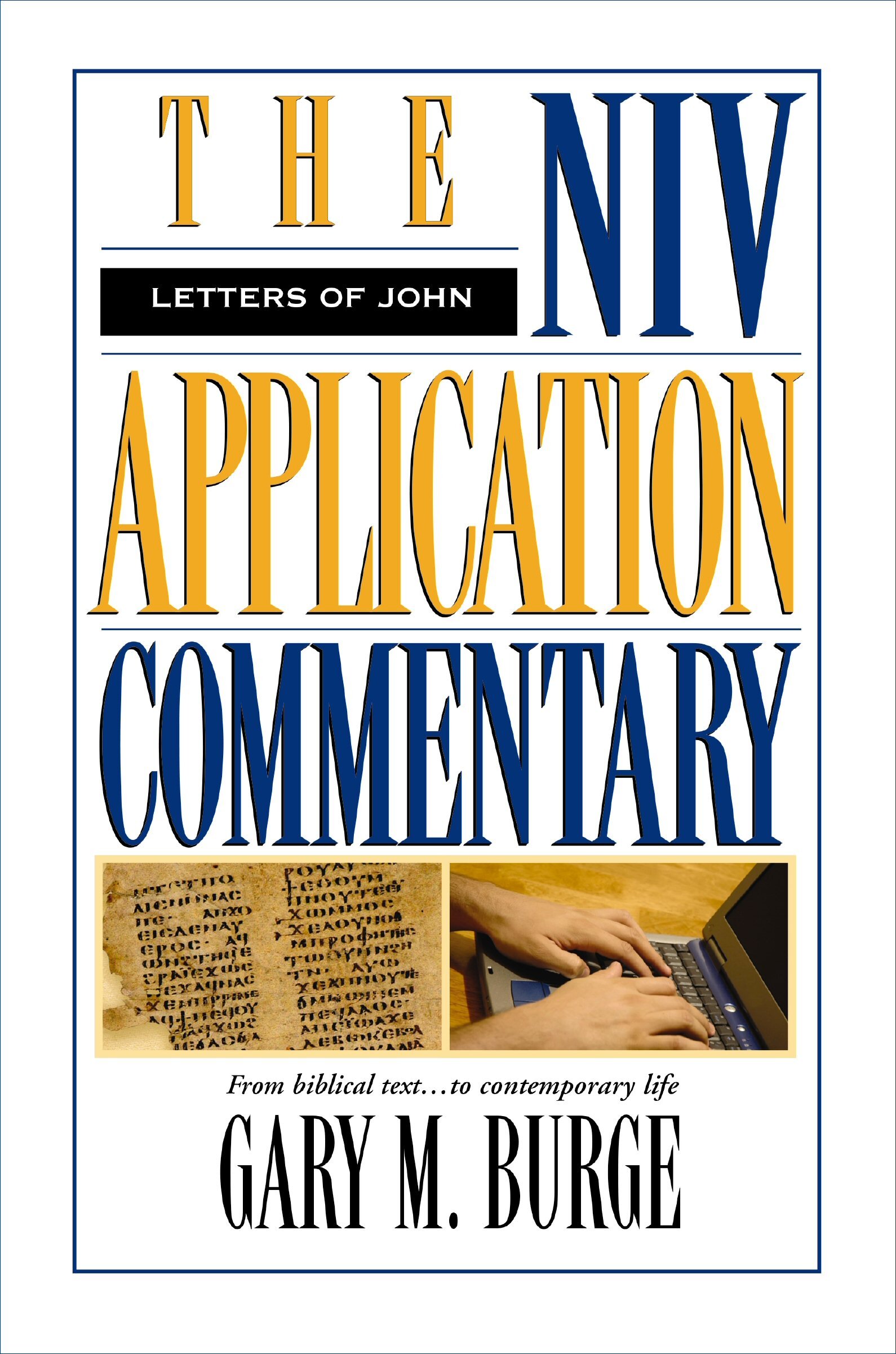 Letters of John (NIV Application Commentary | NIVAC)