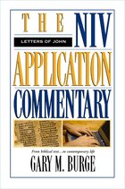 Letters of John (NIV Application Commentary | NIVAC)