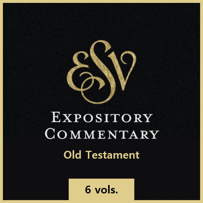 ESV Expository Commentary | ESVEC: Old Testament (6 vols.)