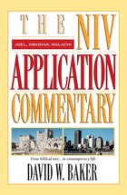 Joel, Obadiah, Malachi (NIV Application Commentary | NIVAC)