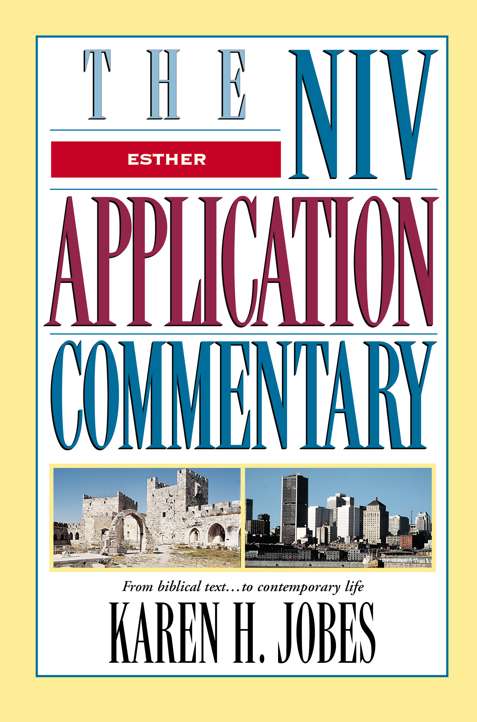 Esther (NIV Application Commentary | NIVAC)