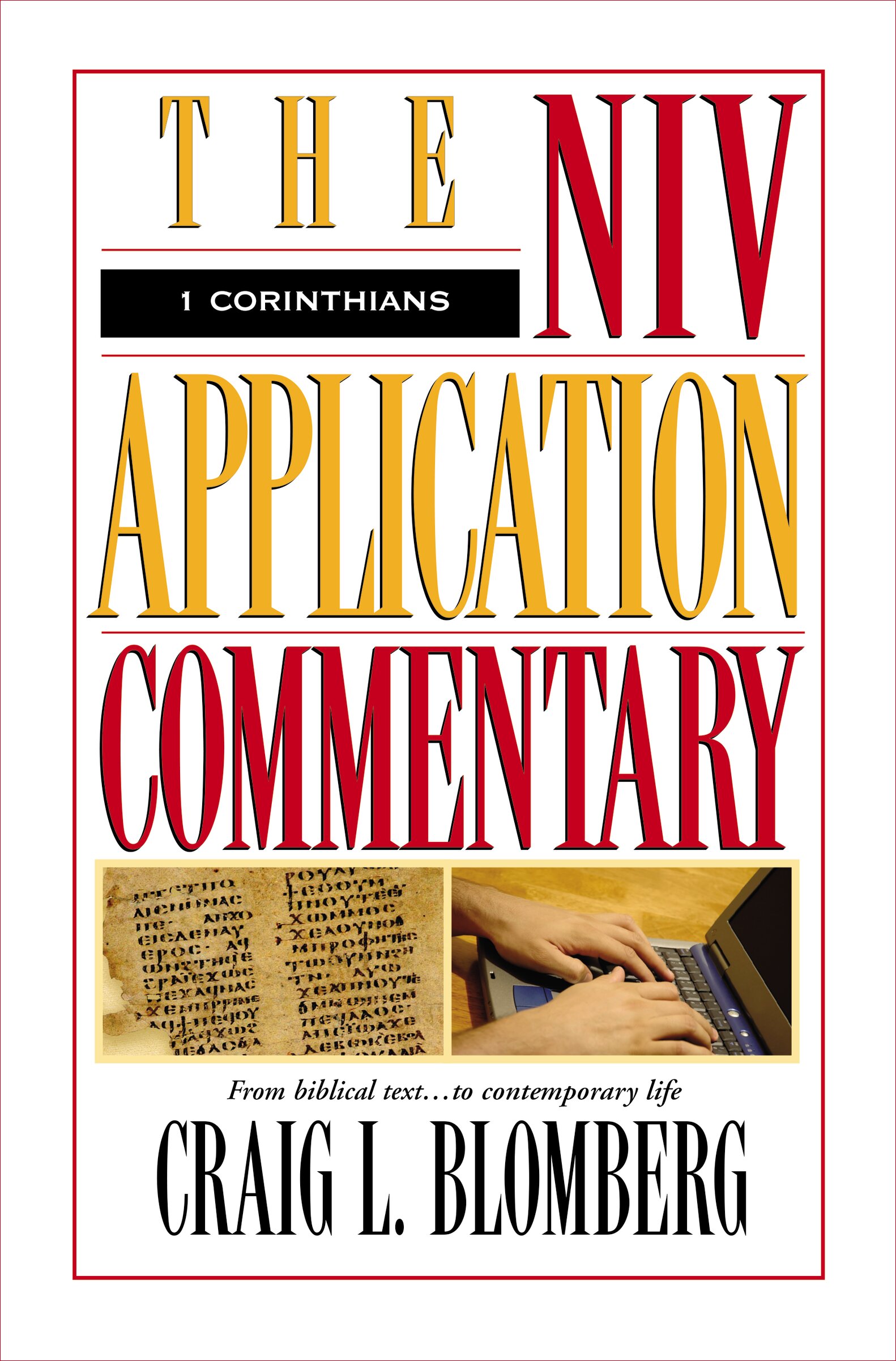 1 Corinthians (NIV Application Commentary | NIVAC)