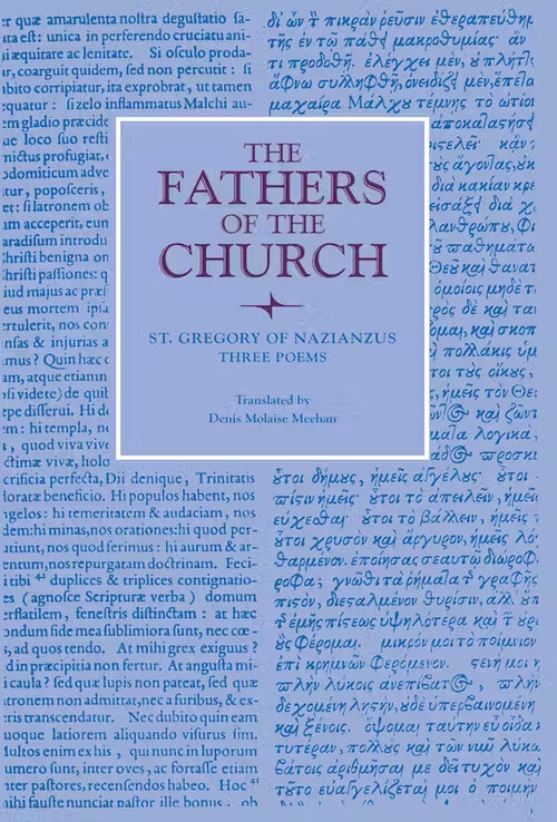 Gregory of Nazianzus: Three Poems