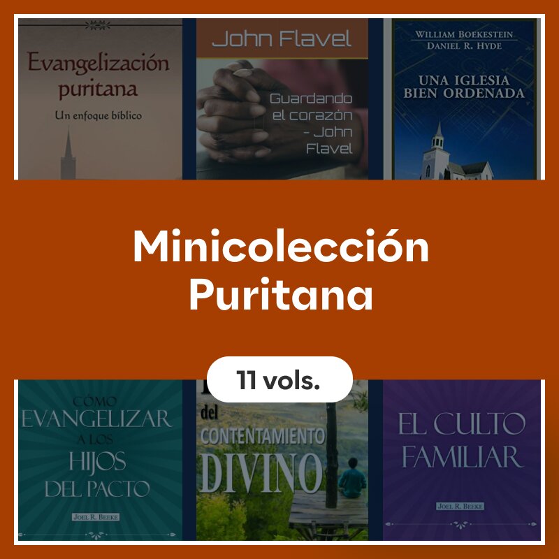 Minicolección Puritana (11 vols.)