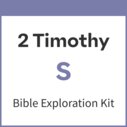 2 Timothy Bible Exploration Kit, S