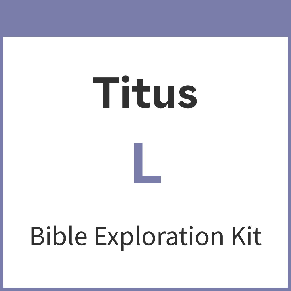 Titus Bible Exploration Kit, L