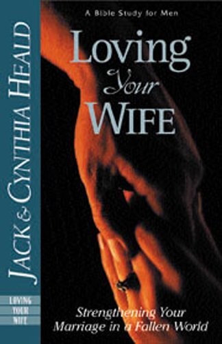 Loving Your Wife