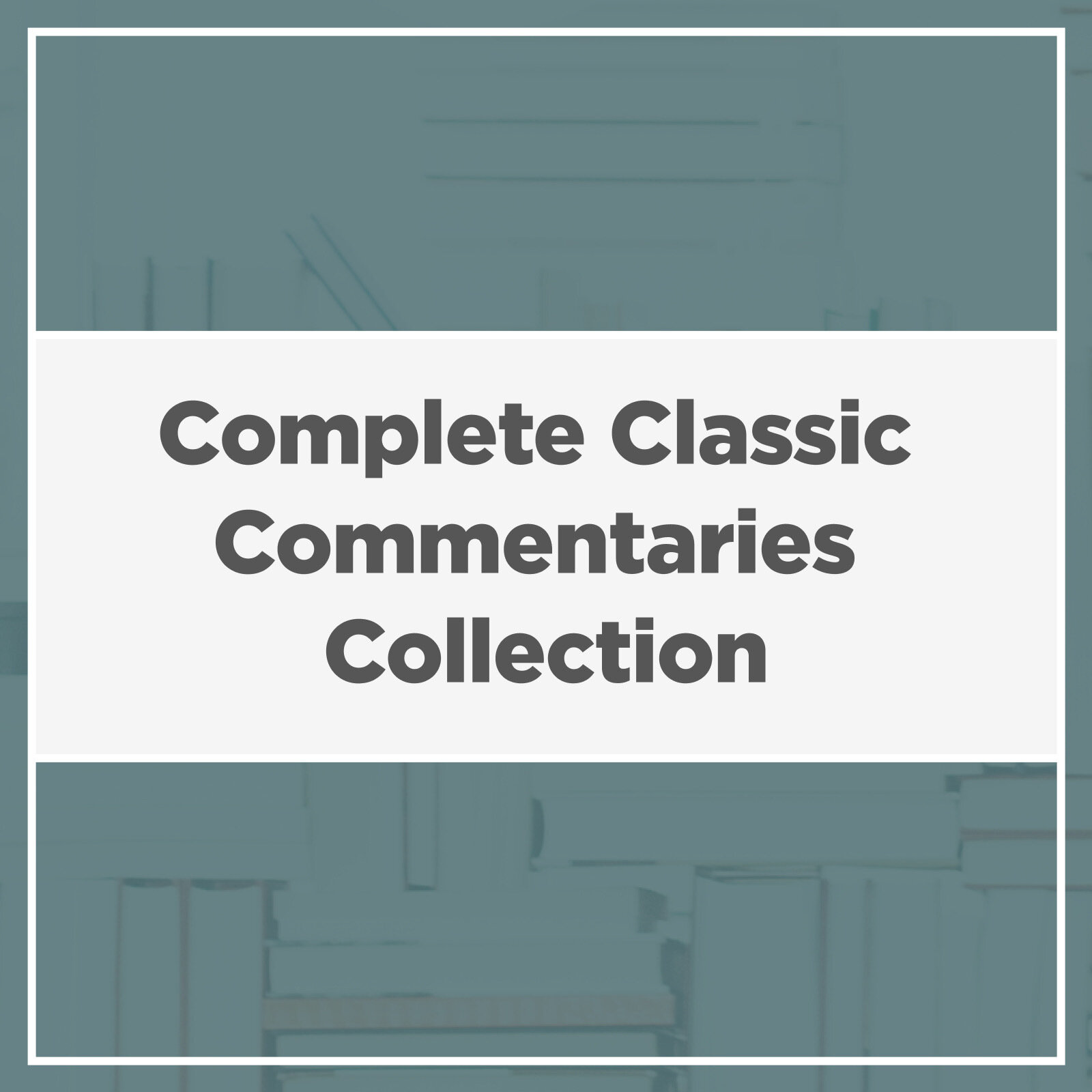Complete Classic Commentary Collection