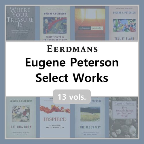 Eugene Peterson Select Works (13 vols.)