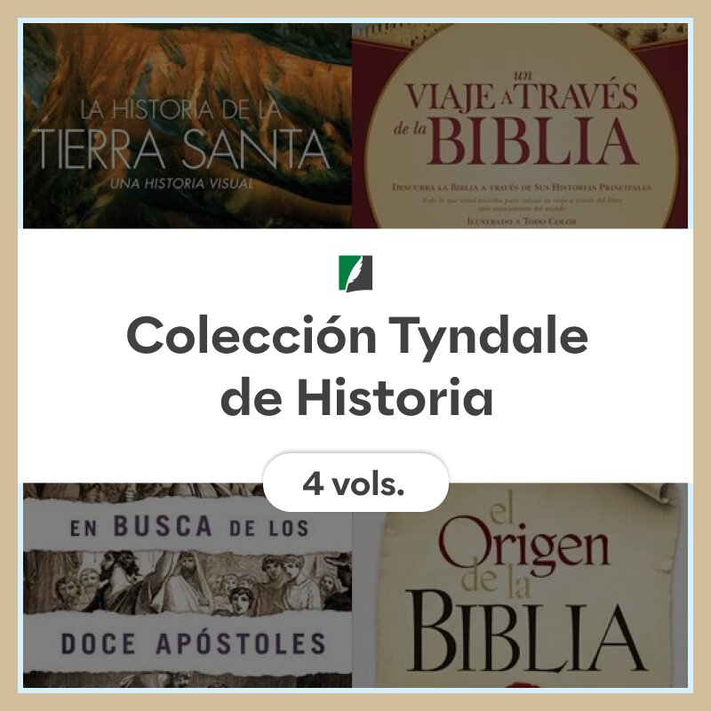 Colección Tyndale de historia (4 vols.)