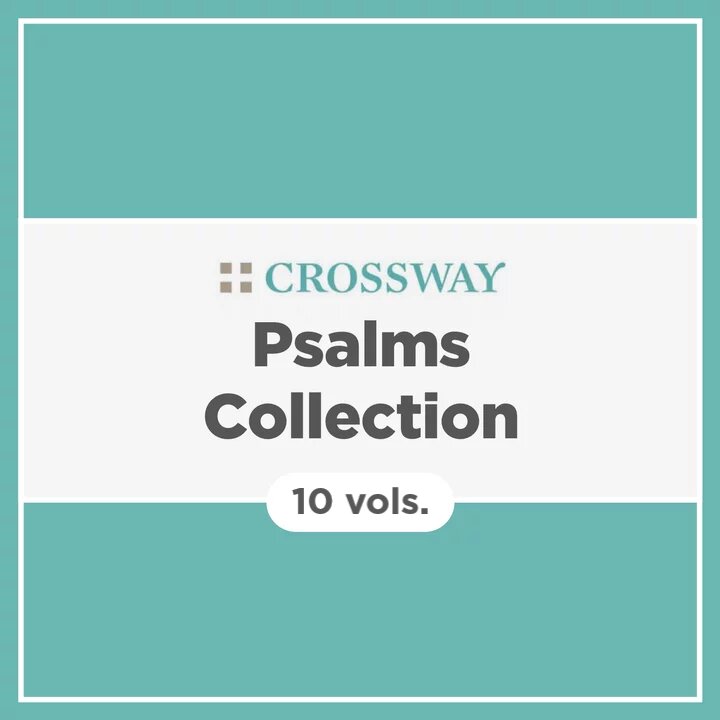 Crossway Psalms Collection (10 vols.)