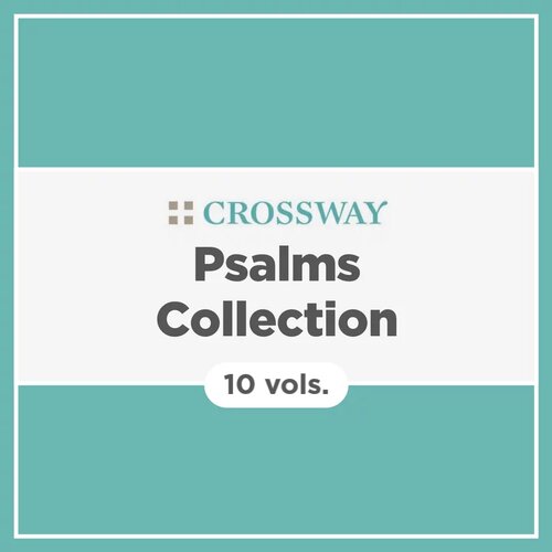 Crossway Psalms Collection (10 vols.)