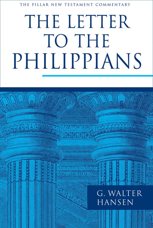 The Letter to the Philippians (Pillar New Testament Commentary | PNTC)