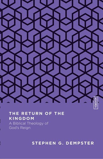 The Return of the Kingdom: A Biblical Theology of God’s Reign (Essential Studies in Biblical Theology | ESBT)