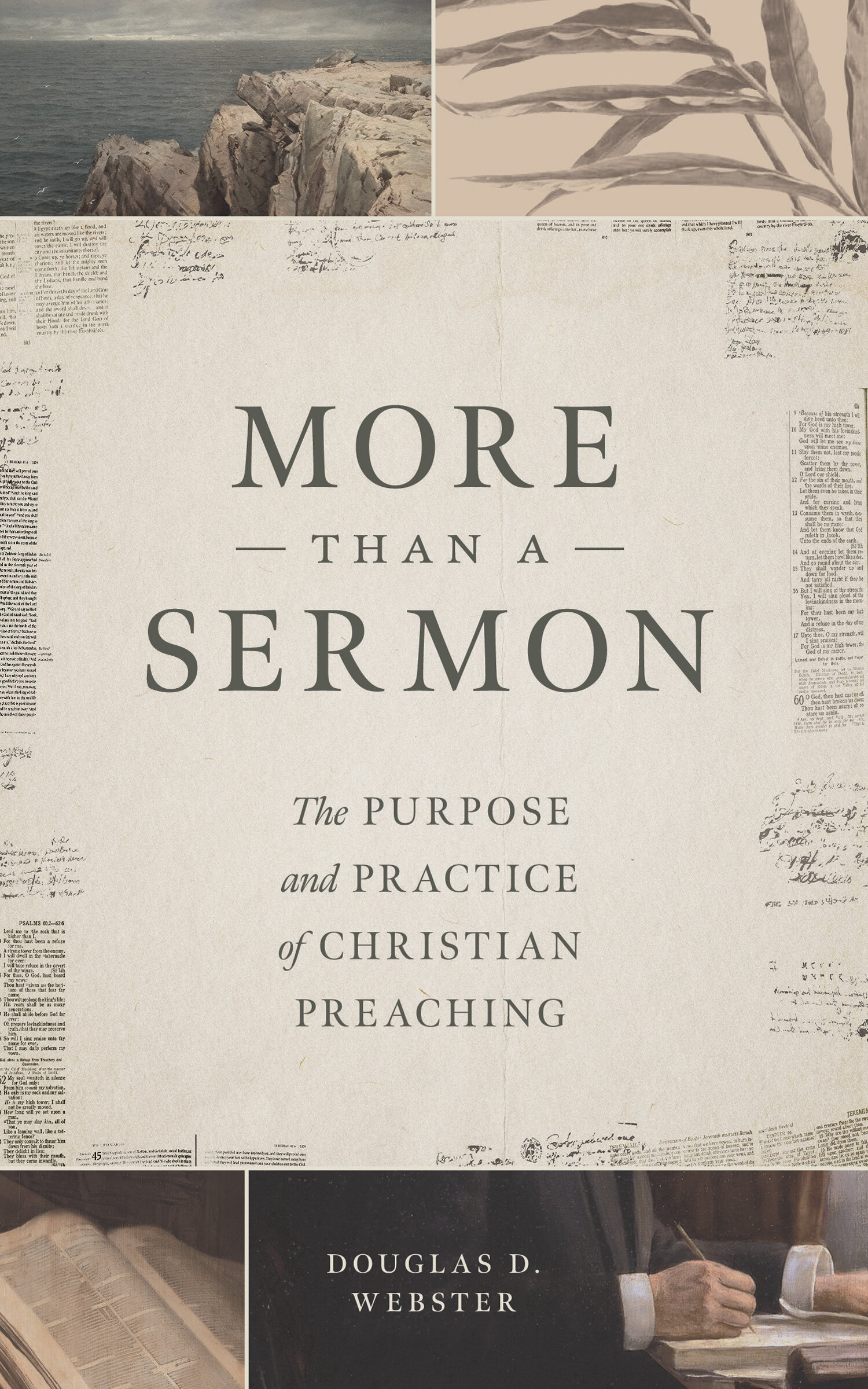 More than a Sermon: The Purpose and Practice of Christian Preaching