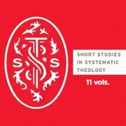 Short Studies in Systematic Theology (11 vols.)