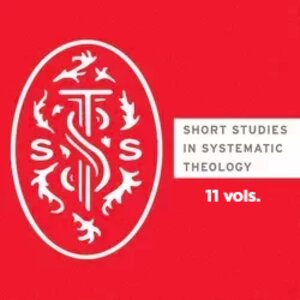 Short Studies in Systematic Theology (11 vols.)
