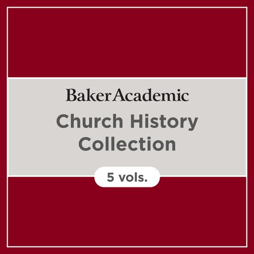 Baker Academic Church History Collection (5 vols.)