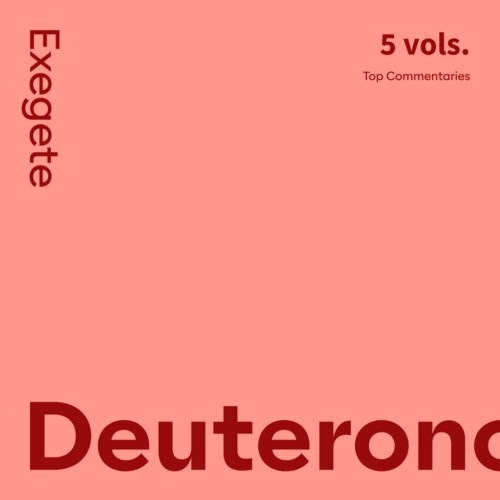 Deuteronomy Commentaries: Exegete (5 vols.)