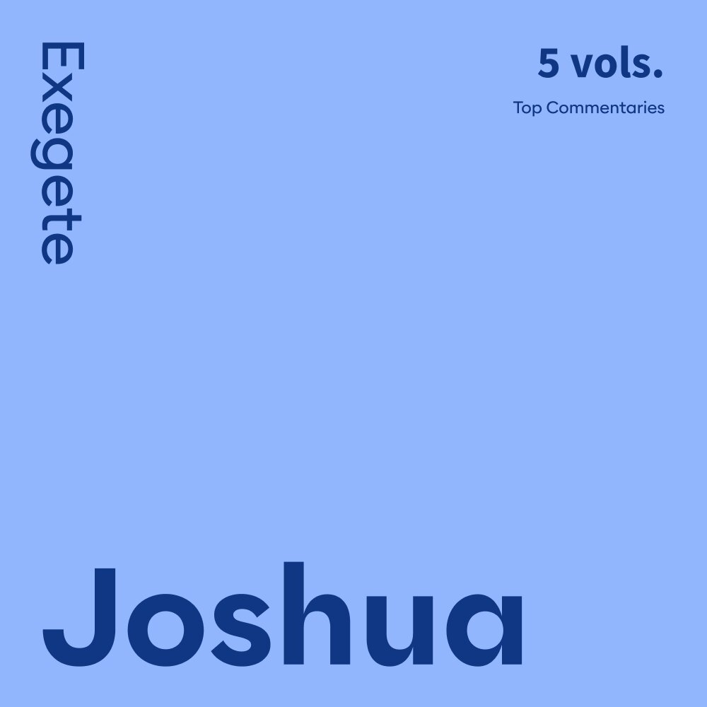 Joshua Commentaries: Exegete (5 vols.)