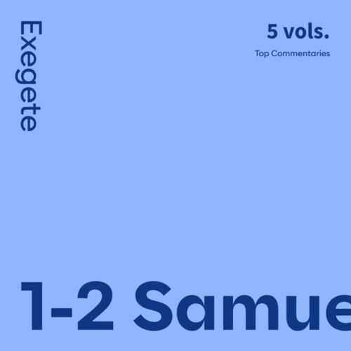 1-2 Samuel Commentaries: Exegete (5 vols.)