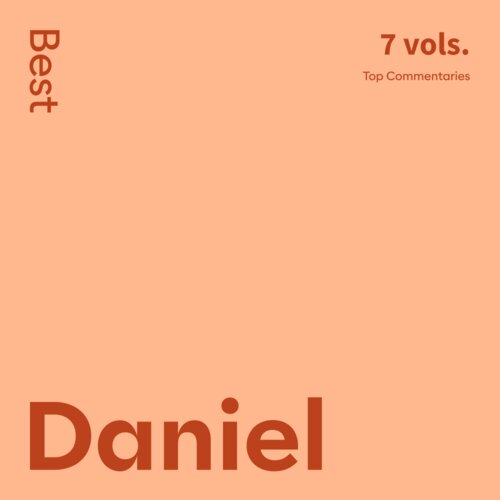 Best Daniel Commentaries (7 vols.)
