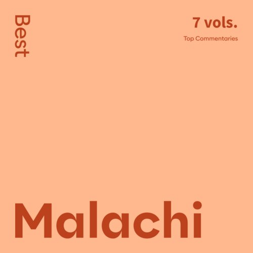 Best Malachi Commentaries (7 vols.)