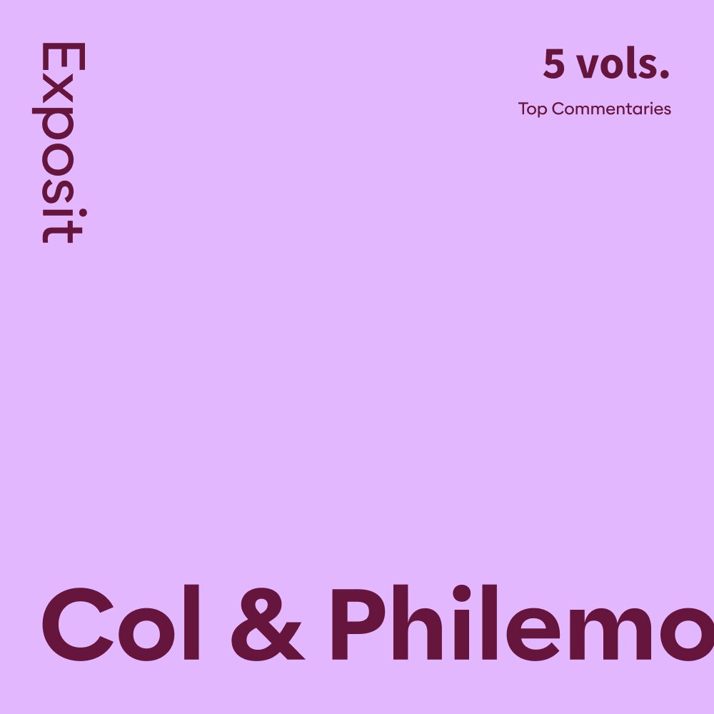 Colossians and Philemon Commentaries: Exposit (5 vols.)