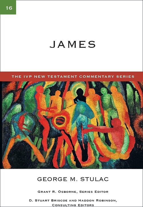 James (The IVP New Testament Commentary Series | IVPNTC)