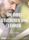 Die Bibel studieren und lehren