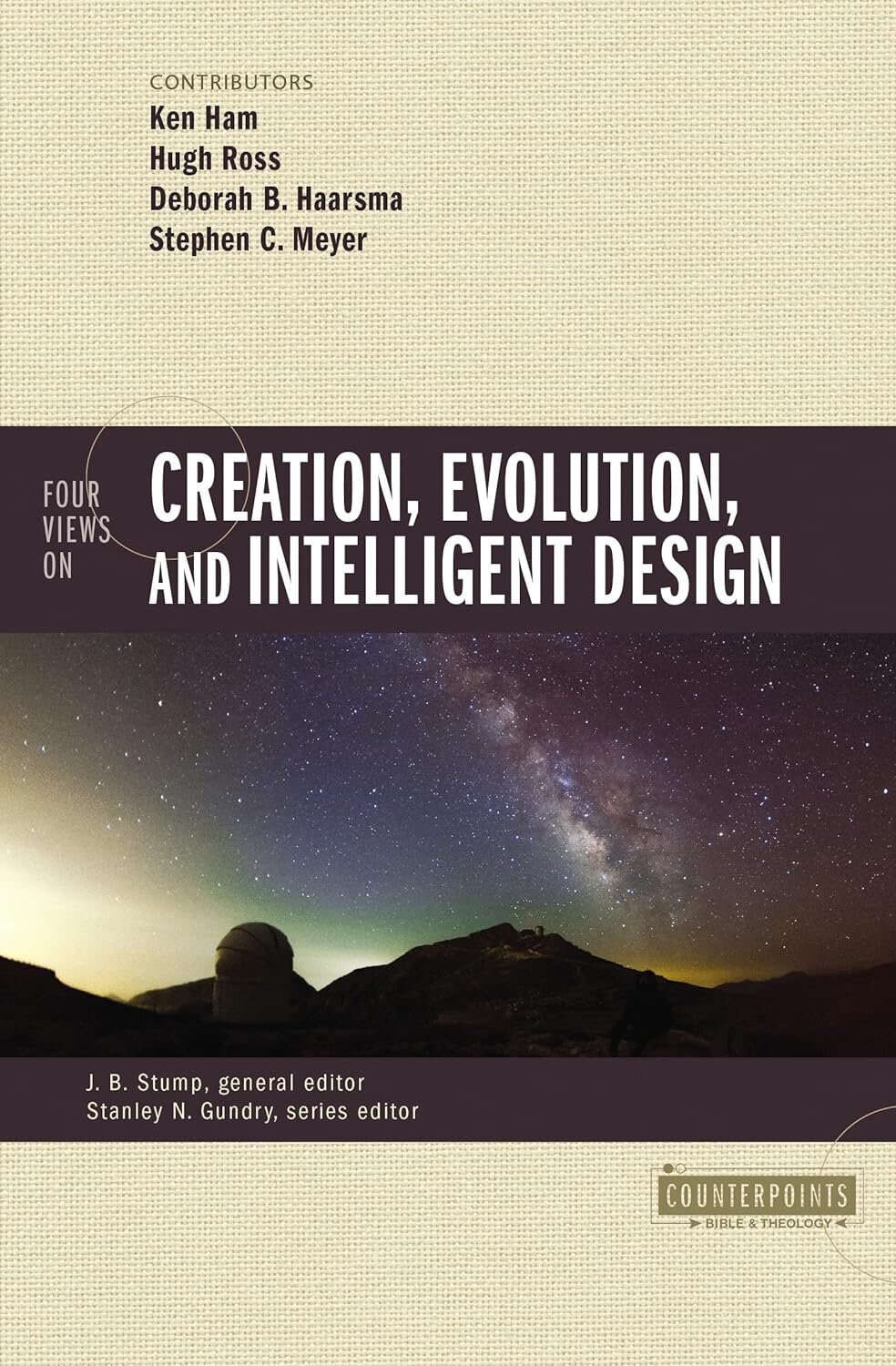 Four Views on Creation, Evolution, and Intelligent Design (Counterpoints)