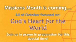 Missions Month Is Coming....